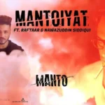 Mantoiyat Song Lyrics