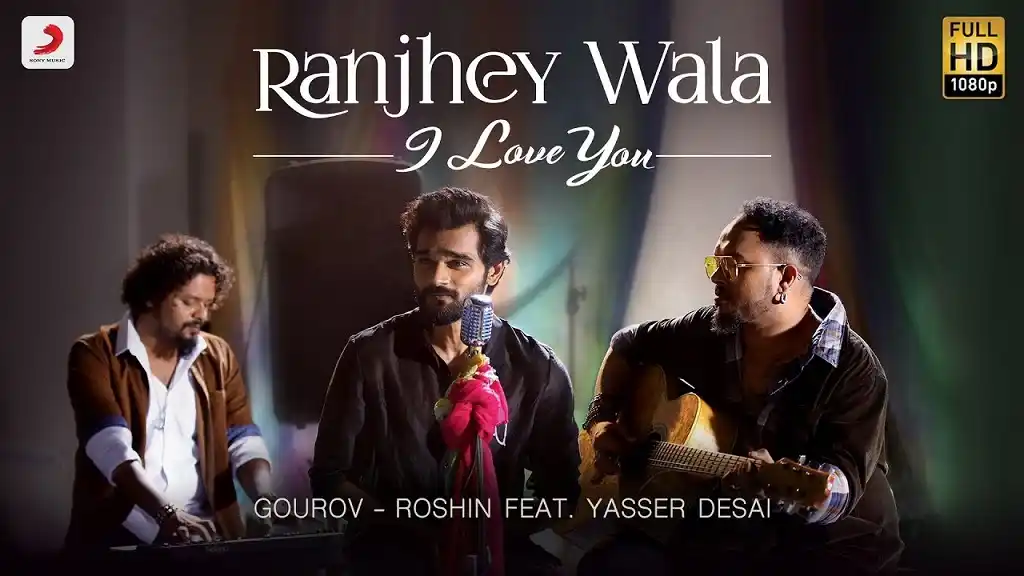 Ranjhey Wala I Love You Song Lyrics