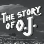 The Story of O J Song Lyrics