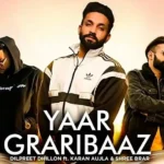 Yaar Graribaaz Song Lyrics