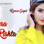 Tera Mera Rishta Song Lyrics